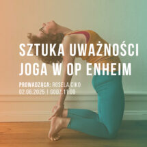 Sztuka Uważności | Joga w OP ENHEIM