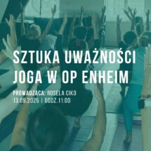 Sztuka Uważności | Joga w OP ENHEIM