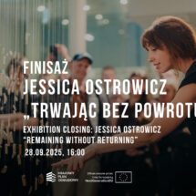 EXHIBITION CLOSING | Jessica Ostrowicz “Remaining Without Returning”